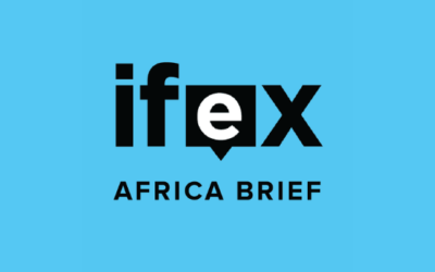 IFEX Africa Brief- World Press Freedom Day Special Edition