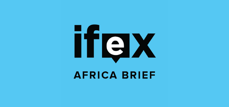 IFEX Africa Brief, press freedom, freedom of expression in Africa, Tabani Moyo, Zoe Titus